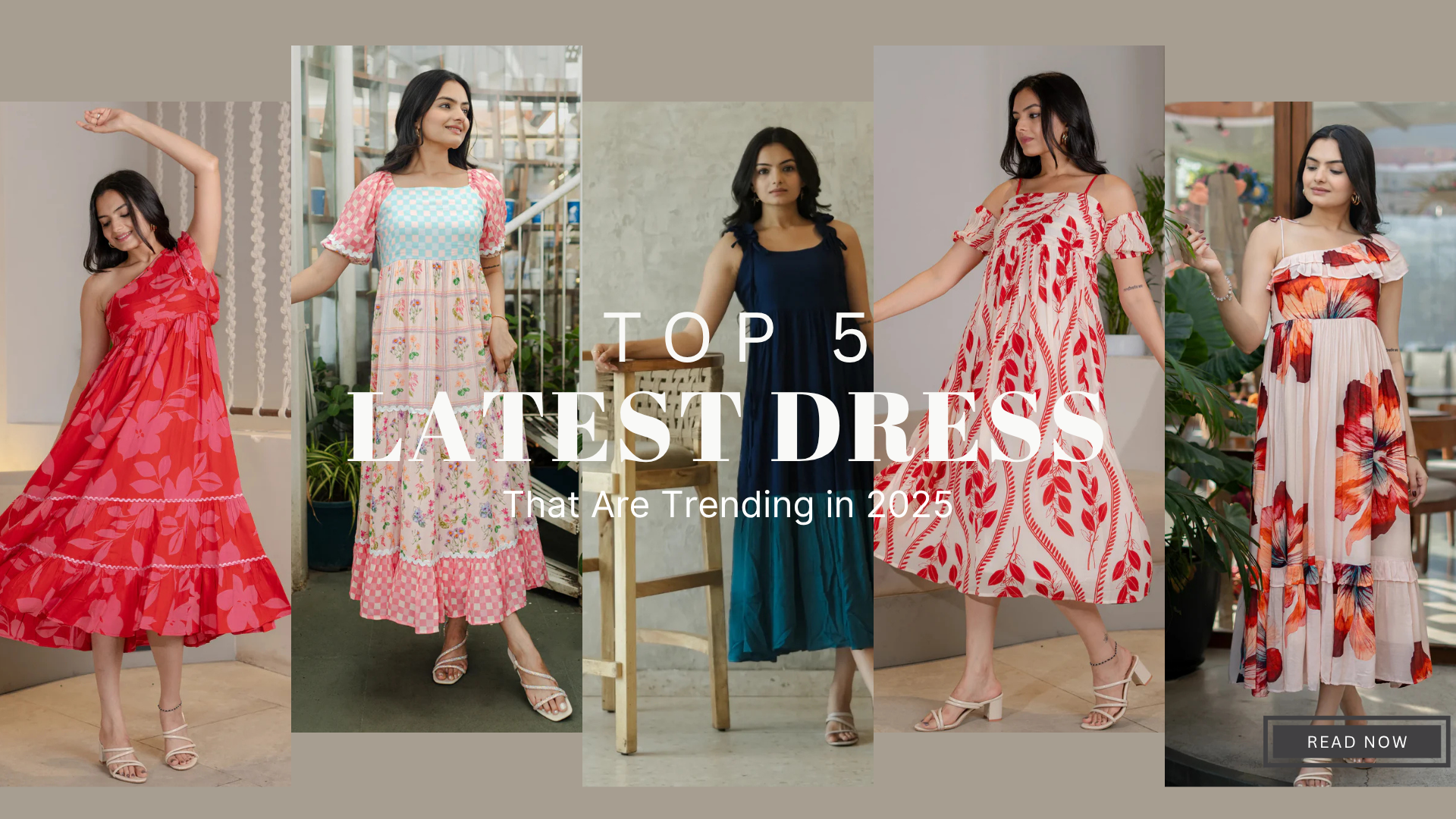Top 5 Latest Dress for Women That Are Trending in 2025