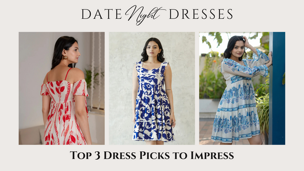 Date Night Dresses: Our Top 3 Dress Picks to Impress