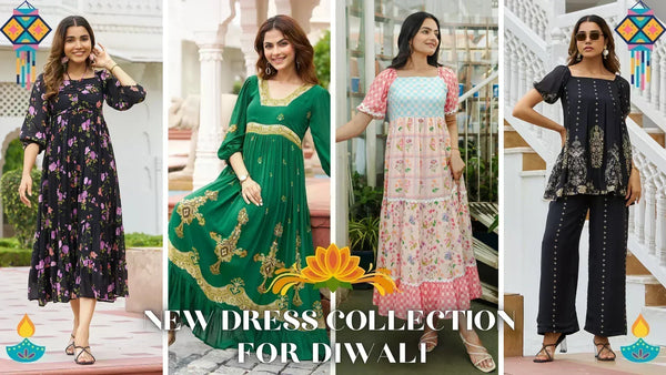 New Dress Collection for Diwali 2025: Festive Fashion Guide