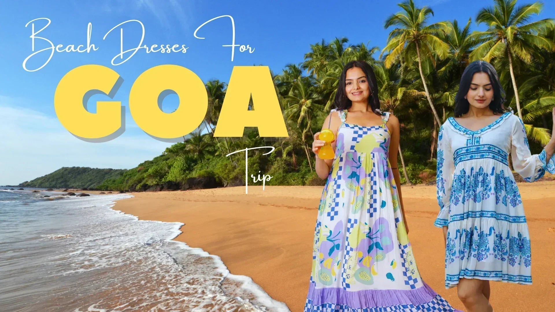 Top 3 Beach Dresses Perfect for Your Goa Trip Top 3 Beach Dresses Perfect for Your Goa Trip